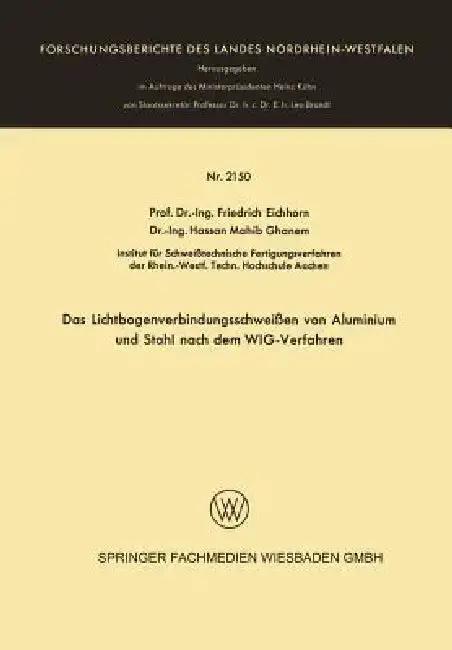 Cover of Das Lichtbogenverbindungsschweißen Von Aluminium Und Stahl Nach Dem Wig-Verfahren