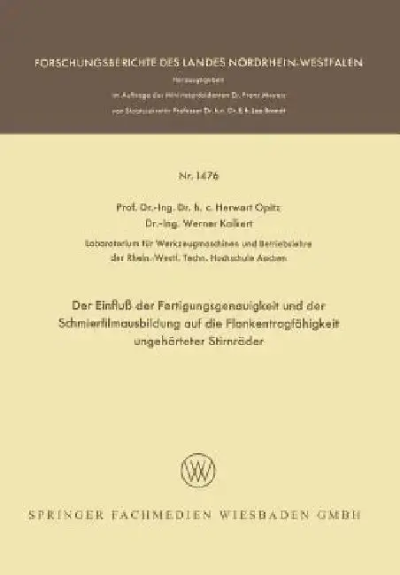 Cover of Der Einfluß Der Fertigungsgenauigkeit Und Der Schmierfilmausbildung Auf Die Flankentragfähigkeit Ungehärteter Stirnräder