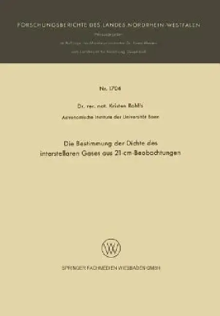Cover of Die Bestimmung Der Dichte Des Interstellaren Gases Aus 21-CM-Beobachtungen
