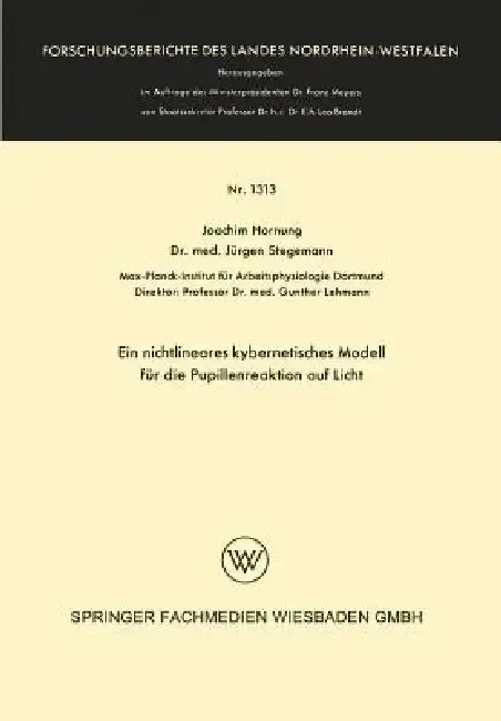 Cover of Ein Nichtlineares Kybernetisches Modell Für Die Pupillenreaktion Auf Licht