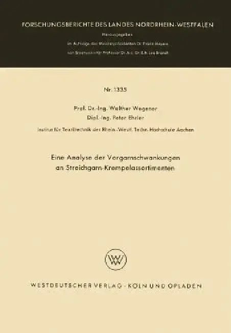 Cover of Eine Analyse Der Vorgarnschwankungen an Streichgarn-Krempelassortimenten