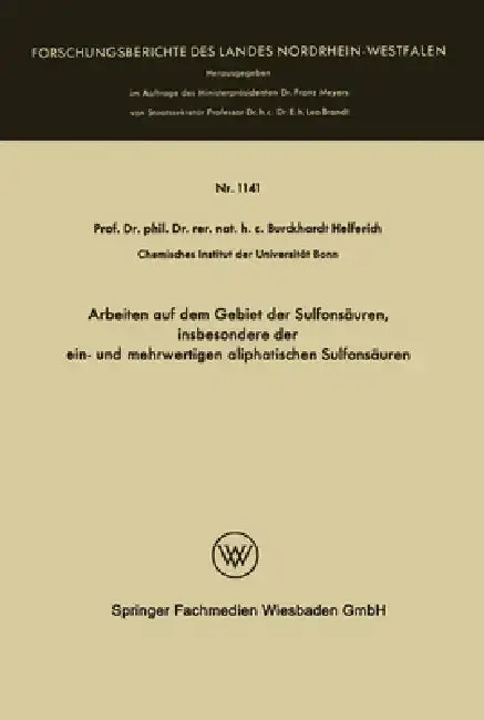 Cover of Arbeiten auf dem Gebiet der Sulfonsäuren, insbesondere der ein- und mehrwertigen aliphatischen Sulfonsäuren
