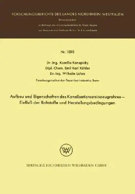 Cover of Aufbau Und Eigenschaften Des Kanalisationssteinzeugrohres -- Einfluß Der Rohstoffe Und Herstellungsbedingungen