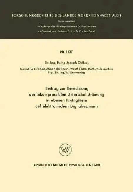 Cover of Beitrag Zur Berechnung Der Inkompressiblen Unterschallstrümung in Ebenen Profilgittern Auf Elektronischen Digitalrechnern