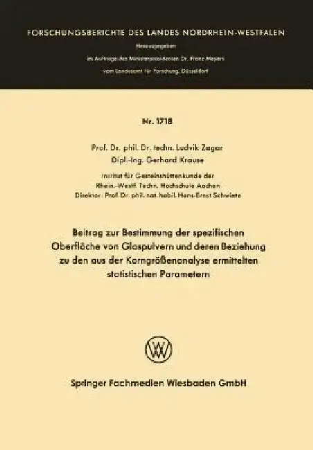 Cover of Beitrag Zur Bestimmung Der Spezifischen Oberfläche Von Glaspulvern Und Deren Beziehung Zu Den Aus Der Korngrößenanalyse Ermittelten Statistischen Para
