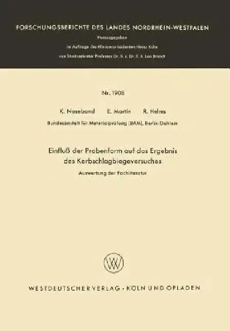 Cover of Einfluß Der Probenform Auf Das Ergebnis Des Kerbschlagbiegeversuches