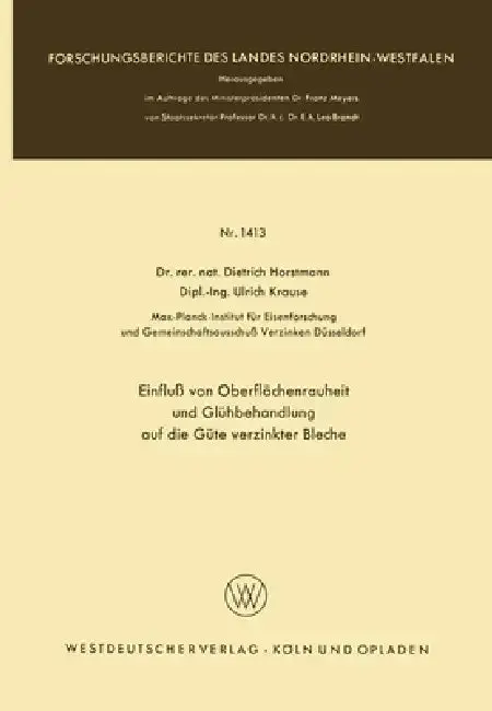 Cover of Einfluß von Oberflächenrauheit und Glühbehandlung auf die Güte verzinkter Bleche