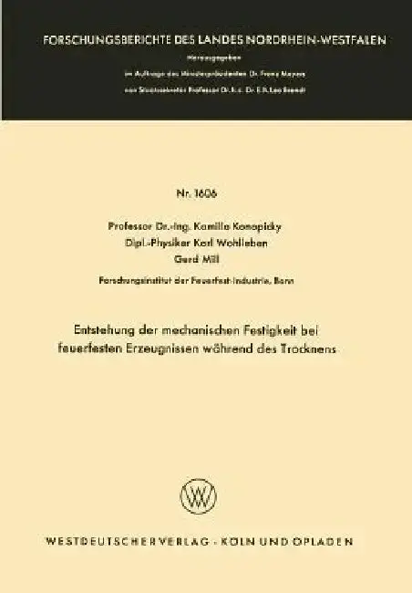 Cover of Entstehung Der Mechanischen Festigkeit Bei Feuerfesten Erzeugnissen Während Des Trocknens