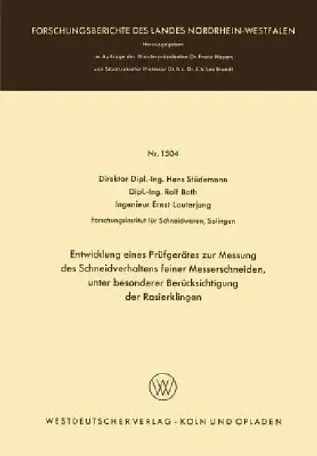 Cover of Entwicklung Eines Prüfgerätes Zur Messung Des Schneidverhaltens Feiner Messerschneiden, Unter Besonderer Berücksichtigung Der Rasierklingen