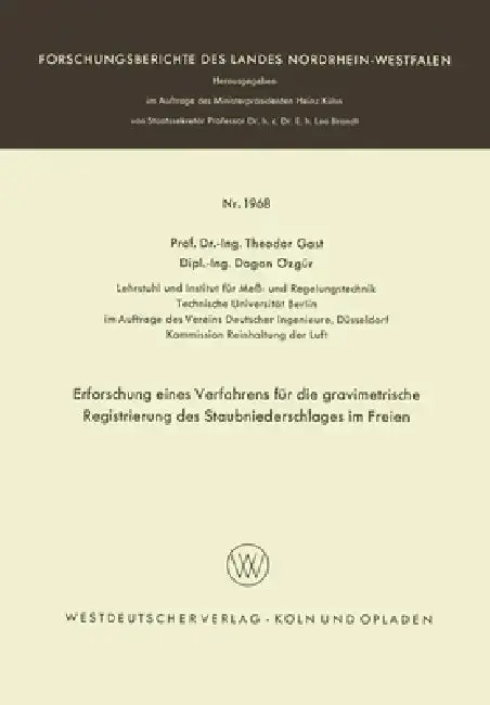 Cover of Erforschung eines Verfahrens für die gravimetrische Registrierung des Staubniederschlages im Freien