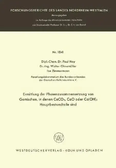 Cover of Ermittlung Der Phasenzusammensetzung Von Gemischen, in Denen Caco3, Cao Oder Ca(oh)2 Hauptbestandteile Sind