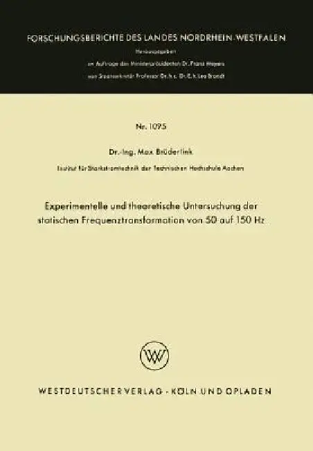 Cover of Experimentelle Und Theoretische Untersuchung Der Statischen Frequenztransformation Von 50 Auf 150 Hz