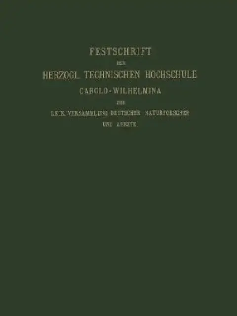 Cover of Fest-Schrift Der Herzoglichen Technischen Hochschule Carolo-Wilhelmina