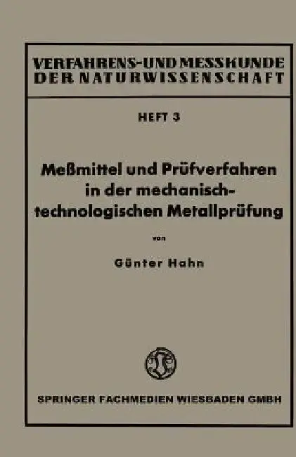 Cover of Meßmittel Und Prüfverfahren in Der Mechanisch-Technologischen Metallprüfung