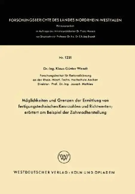 Cover of Möglichkeiten Und Grenzen Der Ermittlung Von Fertigungstechnischen Kennzahlen Und Richtwerten