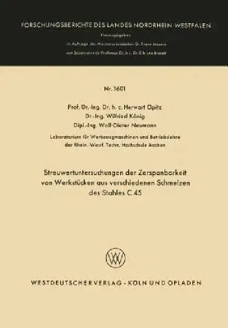 Cover of Streuwertuntersuchungen Der Zerspanbarkeit Von Werkstücken Aus Verschiedenen Schmelzen Des Stahles C 45