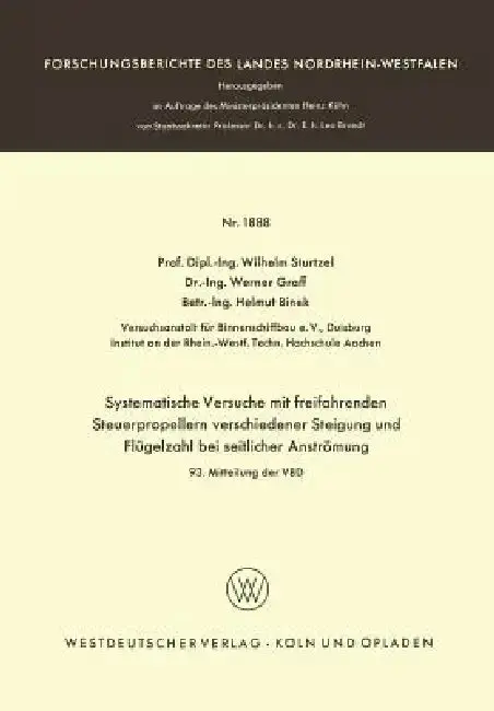 Cover of Systematische Versuche Mit Freifahrenden Steuerpropellern Verschiedener Steigung Und Flügelzahl Bei Seitlicher Strömung