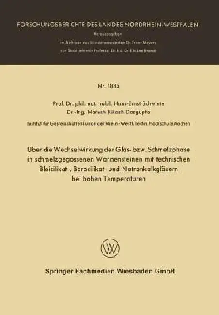 Cover of Über Die Wechselwirkung Der Glas- Bzw. Schmelzphase in Schmelzgegossenen Wannensteinen Mit Technischen Bleisilikat-, Borosilikat- Und Natronkalkgläser