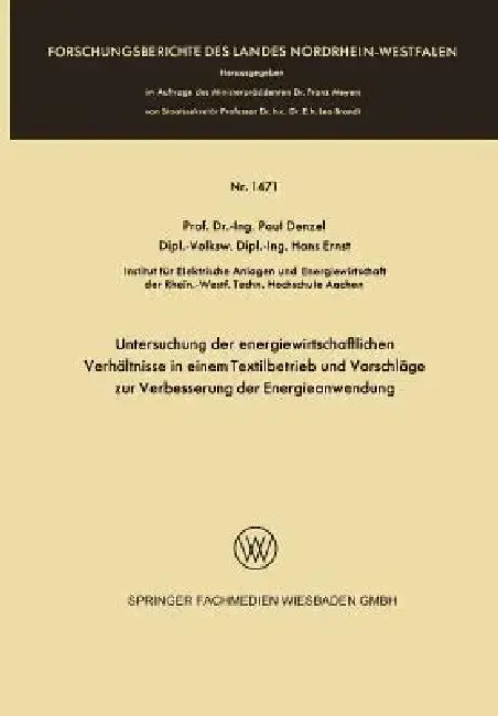 Cover of Untersuchung Der Energiewirtschaftlichen Verhältnisse in Einem Textilbetrieb Und Vorschläge Zur Verbesserung Der Energieanwendung