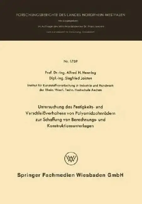 Cover of Untersuchung Des Festigkeits- Und Verschleißverhaltens Von Polyamidzabnrädern Zur Schaffung Von Berechnungs- Und Konstruktionsunterlagen