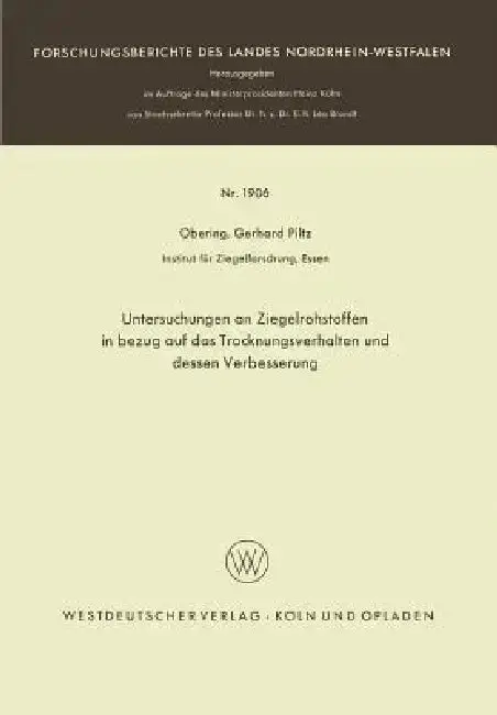 Cover of Untersuchungen an Ziegelrohstoffen in Bezug Auf Das Trocknungsverhalten Und Dessen Verbesserung