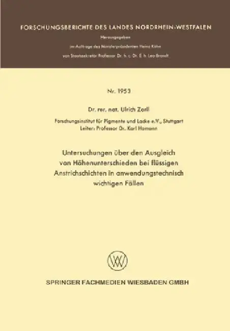 Cover of Untersuchungen über den Ausgleich von Höhenunterschieden bei flüssigen Anstrichschichten in anwendungstechnisch wichtigen Fällen