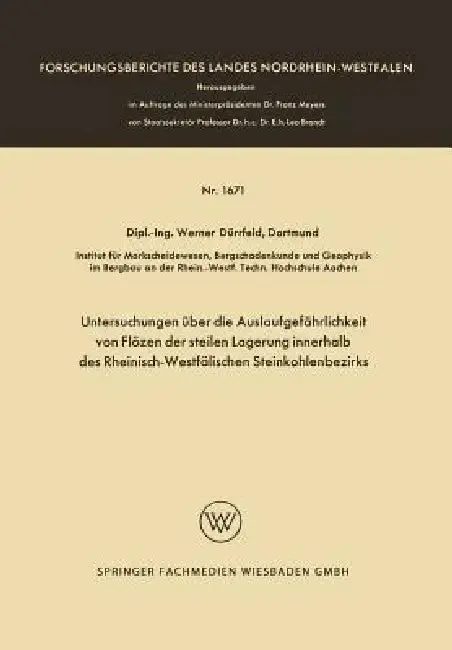 Cover of Untersuchungen Über Die Auslaufgefährlichkeit Von Flözen Der Steilen Lagerung Innerhalb Des Rheinisch-Westfälischen Steinkohlenbezirks