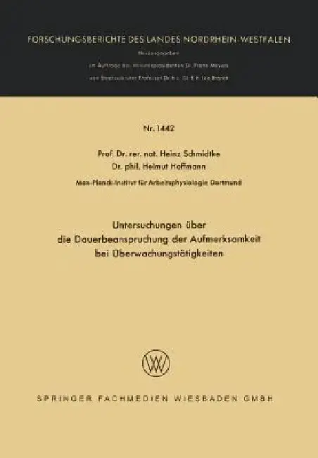 Cover of Untersuchungen Über Die Dauerbeanspruchung Der Aufmerksamkeit Bei Überwachungstätigkeiten