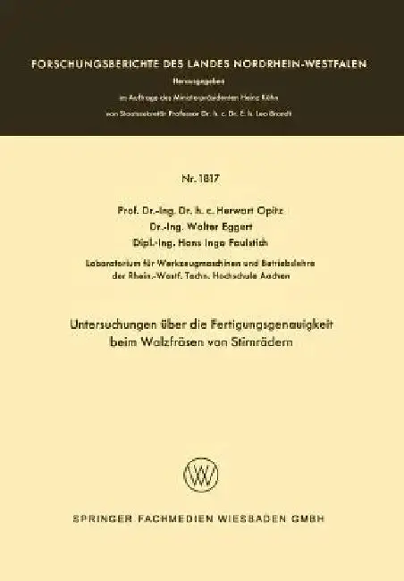 Cover of Untersuchungen Über Die Fertigungsgenauigkeit Beim Walzfräsen Von Stirnrädern