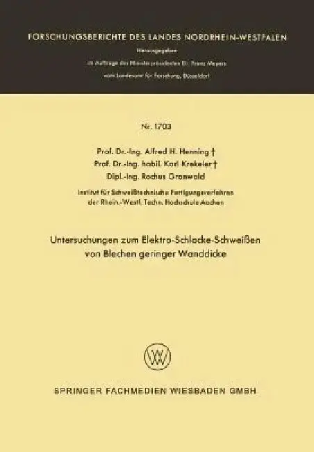 Cover of Untersuchungen Zum Elektro-Schlacke-Schweißen Von Blechen Geringer Wanddicke