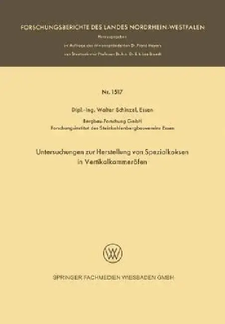 Cover of Untersuchungen Zur Herstellung Von Spezialkoksen in Vertikalkammeröfen