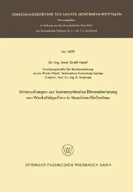 Cover of Untersuchungen Zur Kostenoptimalen Dimensionierung Von Werkstückpuffern in Maschinenfließreihen