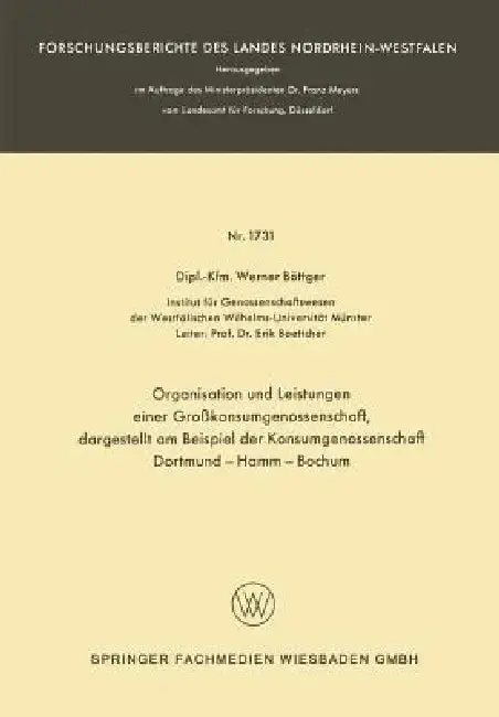Cover of Organisation Und Leistungen Einer Großkonsumgenossenschaft, Dargestellt Am Beispiel Der Konsumgenossenschaft Dortmund-Hamm-Bochum