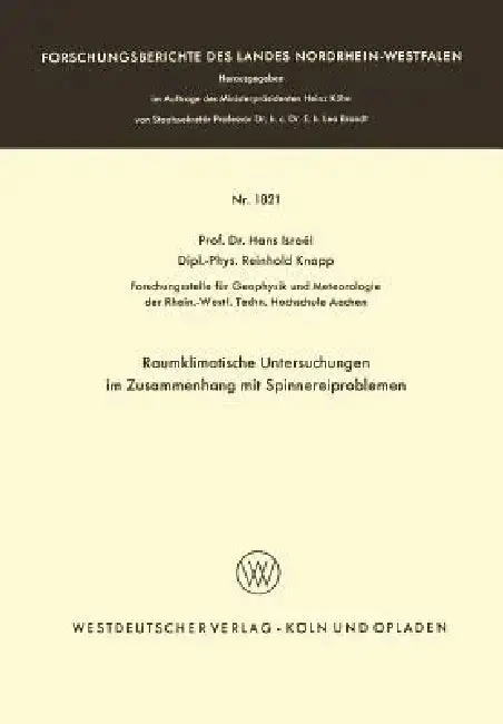 Cover of Raumklimatische Untersuchungen Im Zusammenhang Mit Spinnereiproblemen