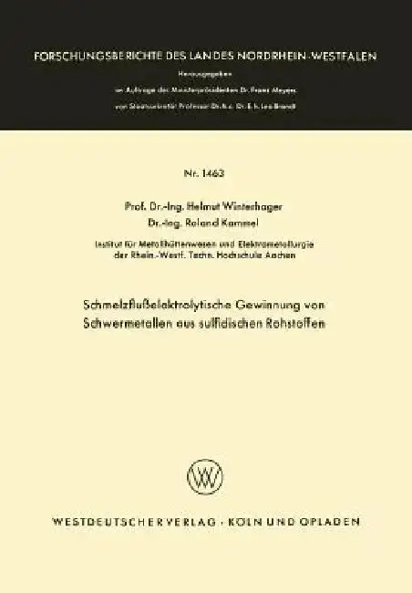 Cover of Schmelzflußelektrolytische Gewinnung Von Schwermetallen Aus Sulfidischen Rohstoffen