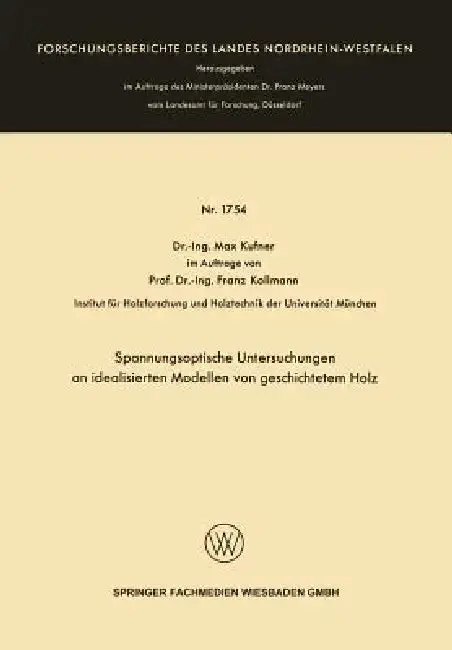 Cover of Spannungsoptische Untersuchungen an Idealisierten Modellen Von Geschichtetem Holz