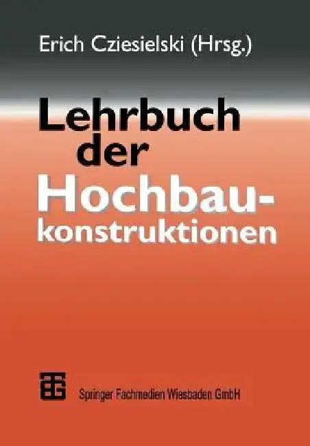 Cover of Lehrbuch Der Hochbaukonstruktionen