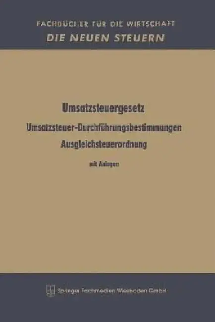 Cover of Umsatzsteuergesetz Umsatzsteuer-Durchführungsbestimmungen Ausgleichsteuerordnung