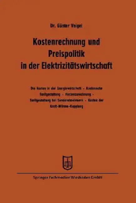 Cover of Kostenrechnung Und Preispolitik in Der Elektrizitätswirtschaft