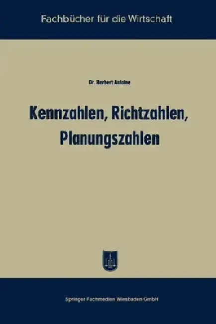 Cover of Kennzahlen, Richtzahlen, Planungszahlen