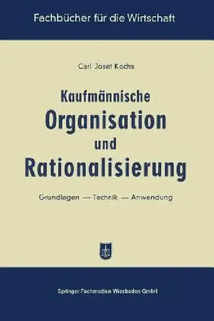 Cover of Kaufmännische Organisation Und Rationalisierung