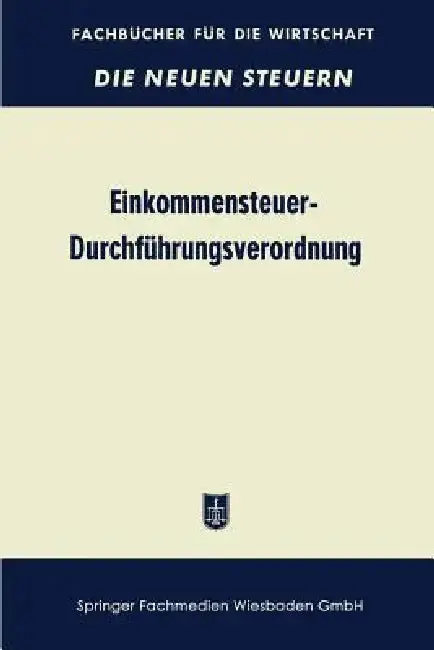 Cover of Einkommensteuer-Durchführungsverordnung (Estdv 1957)