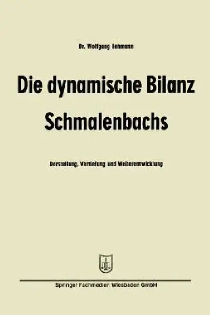 Cover of Die Dynamische Bilanz Schmalenbachs