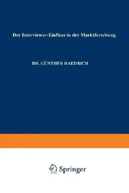 Cover of Der Interviewer-Einfluß in Der Marktforschung