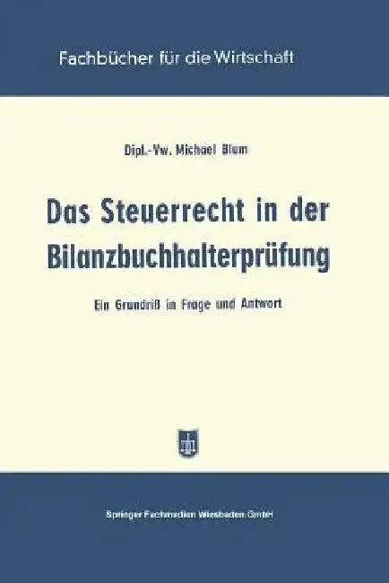 Cover of Das Steuerrecht in Der Bilanzbuchhalterprüfung