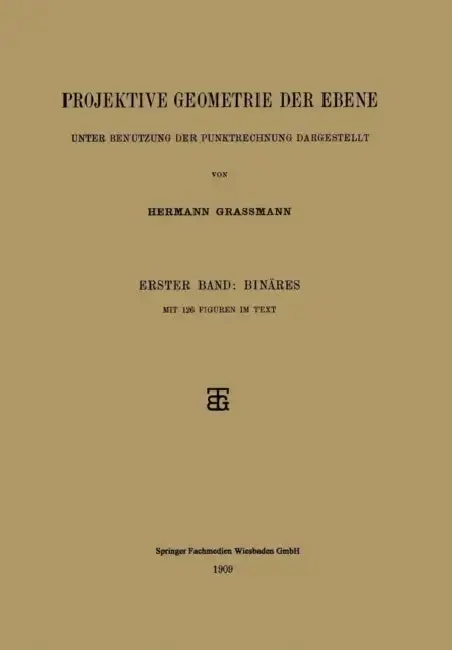 Cover of Projektive Geometrie Der Ebene Unter Benutzung Der Punktrechnung Dargestellt