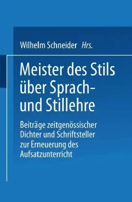 Cover of Meister Des Stils Über Sprach- Und Stillehre