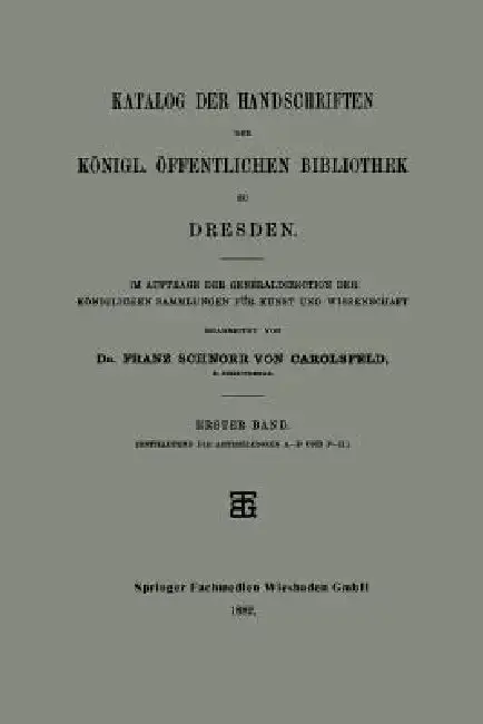 Cover of Katalog Der Handschriften Der Königl. Öffentlichen Bibliothek Zu Dresden