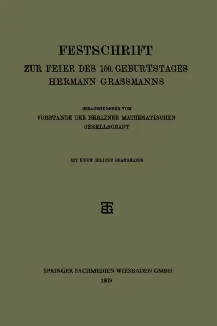Cover of Festschrift Zur Feier Des 100. Geburtstages Hermann Grassmanns