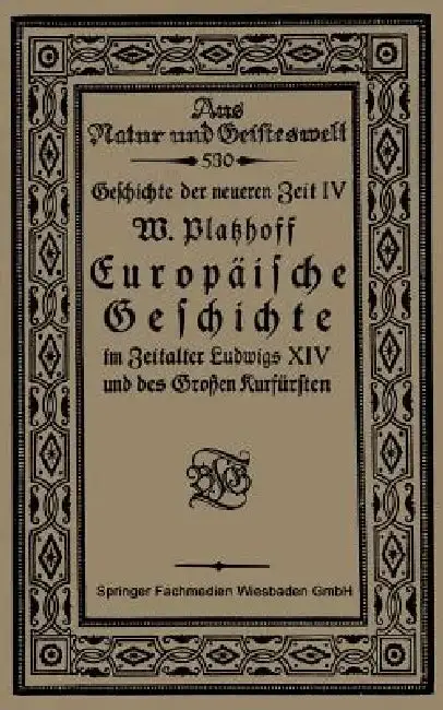 Cover of Europäische Geschichte Im Zeitalter Ludwigs XIV Und Des Großen Kurfürsten